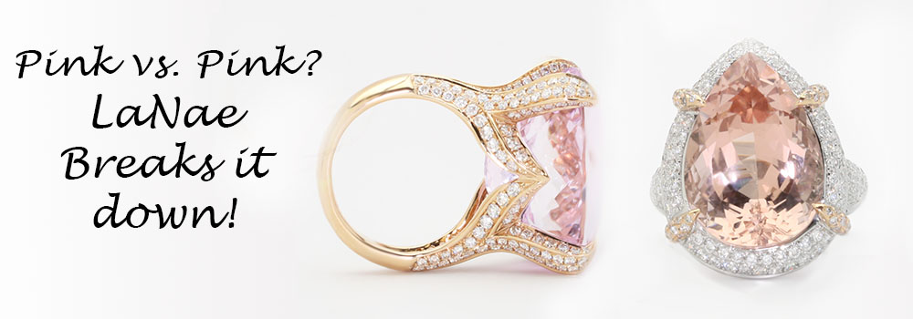 Pink_Tourmaline_Ring_vs._Morganite_Ring.. Breaking down which pink to pick at LaNae Fine Jewelry